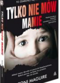 Tylko nie mów mamie