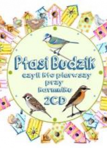 Ptasi Budzik, czyli kto pierwszy przy karmniku 2Cd