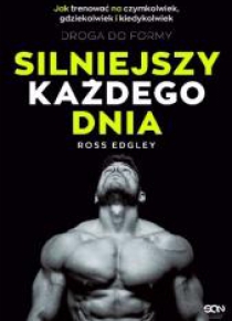 Silniejszy każdego dnia