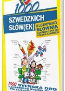 1000 szwedzkich słów(ek) Ilustrowany słownik..