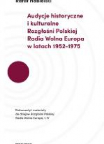 Audycje historyczne i kulturalne Rozgłośni...