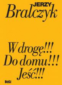 W drogę!!! Do domu!!! Jeść!!! komplet książek
