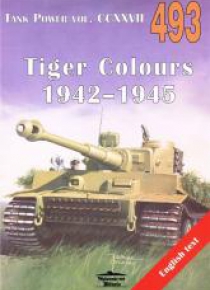 Tiger Colours 1942-1945. Tank Power vol. CCXXVII.