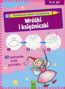 Nauka rysowania. Wróżki i księżniczki