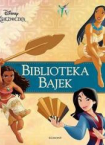Biblioteka Bajek. Disney Księżniczka