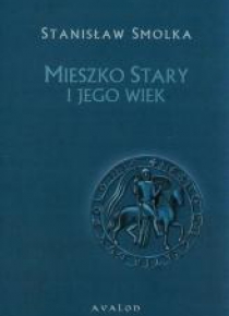 Mieszko Stary i jego wiek