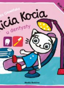 Kicia Kocia idzie do dentysty