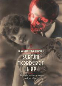 Seryjni mordercy II RP