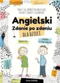 Angielski dla dzieci. Zdanie po zdaniu w.2
