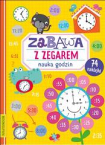 Zabawa z zegarem. Nauka godzin