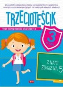 Test kompetencji dla klasy 3. Trzecioteścik