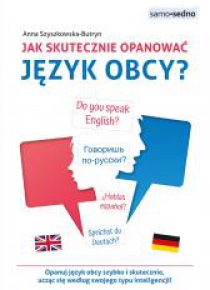 Samo Sedno. Jak skutecznie opanować język obcy?