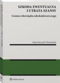 Szkoda ewentualna i utrata szansy