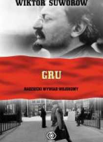 GRU. Radziecki Wywiad Wojskowy w.2020