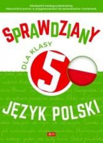 Sprawdziany dla klasy 5. Język Polski