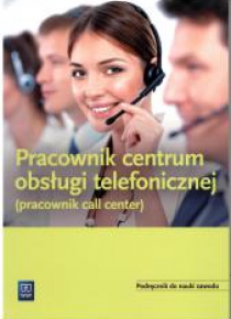 Pracownik obsługi telef. - call center. Podr. WSIP