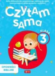 Czytam sama. Klasa 3. Opowieści biblijne