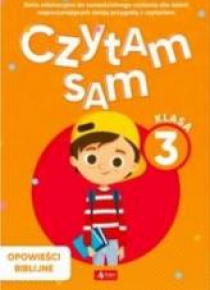 Czytam sam. Klasa 3. Opowieści bibilijne