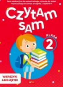 Czytam sam. Klasa 2. Wierszyki łamijęzyk