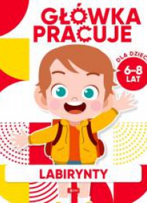 Główka pracuje. Labirynty
