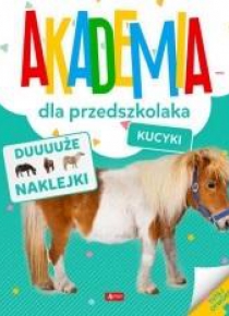 Akademia dla przedszkolaka. Kucyki