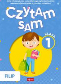 Czytam sam. Klasa 1. Filip