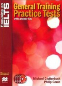 Focusing on IELTS General Training with key + CD