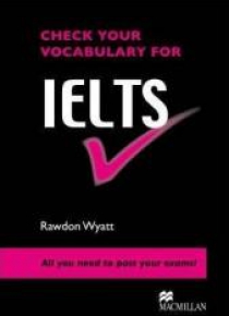 Check Your Vocabulary for IELTS