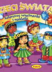 Kolorowe wycinanki, malowanki - Dzieci świataPASJA