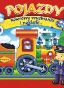 Kolorowe wycinanki, malowanki - Pojazdy PASJA