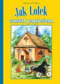 Jak Lolek został papieżem