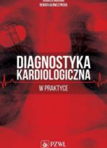 Diagnostyka kardiologiczna w praktyce