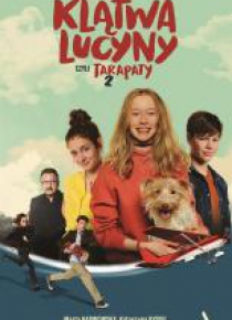 Klątwa Lucyny, czyli Tarapaty 2