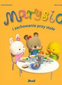 Marysia. Marysia i zachowanie przy stole