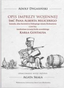 Opis imprezy wojennej Imć Pana Alberta Milicerego
