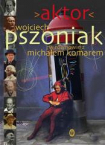 Aktor - Wojciech Pszoniak WL twarda