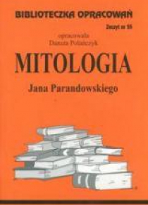 Biblioteczka opracowań nr 055 Mitologia