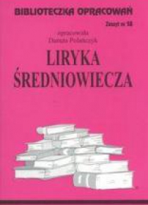 Biblioteczka opracowań nr 058 Liryka Średniowiecze
