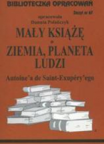 Biblioteczka opracowań nr 067 Mały Książe; Ziemia