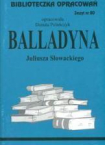 Biblioteczka opracowań nr 080 Balladyna