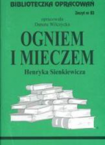 Biblioteczka opracowań nr 083 Ogniem i mieczem