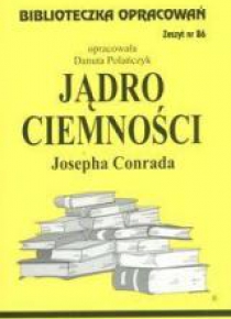 Biblioteczka opracowań nr 086 Jądro ciemności