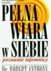 Pełna wiara w siebie
