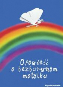 Opowieść o Bezbarwnym Motylku