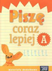 Już W Szkole Nowe 1 Piszę coraz lepiej A NE