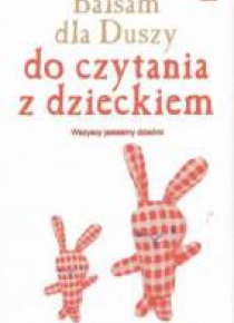 Balsam dla Duszy do czytania z dzieckiem