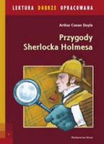 Lektura dobrze oprac. - Przygody Sherlocka Holmesa