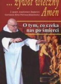 ... żywot wieczny Amen