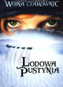 Wojna czarownic T.2 Lodowa pustynia