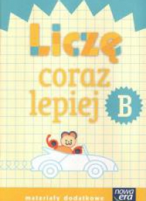 Już W Szkole Nowe 1 Liczę coraz lepiej B NE